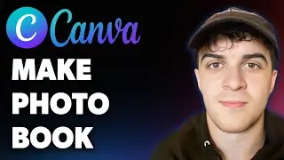How to Make a Photo Book in Canva (Full 2025 Guide)
