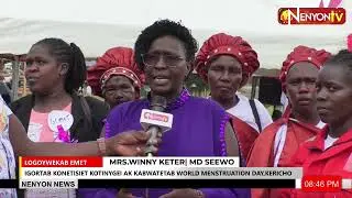 WORLD MENSTRUAL HYGIENE DAY HELD AT NYABERI, KIPSITET LED BY STAKEHOLDERSM TENWEK HOSPITAL ,SEEWO