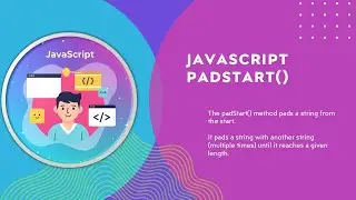 JavaScript String PadStart() Method