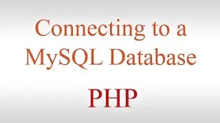 PHP Tutorial #1 - Connecting to a MySQL Database & Displaying Records on a Web Page [MySQL Tutorial]