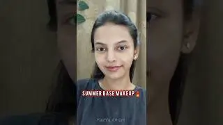 Summer base makeup ✨ |  Best foundation for summer #shortvideo #youtube #foundation