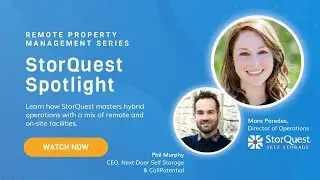 Self-Storage Webinar: StorQuest Remote Property Management Spotlight