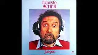 Ernesto Acher - Juegos (full album)