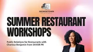 Summer Restaurant Workshop - Public Relations for Your Restaurant
