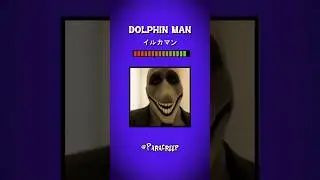 Dolphin Man 〖イルカマン 〗#shorts #horror #scary
