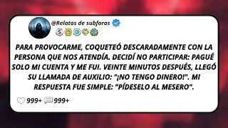 Para Provocarme, Coqueteó Descaradamente Con La Persona Que Nos Atendía. Decidí No Participar...