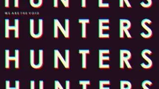 We Are The Void - Hunters
