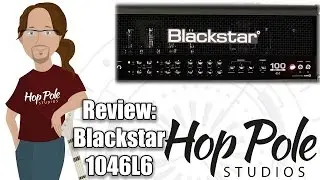 Обзор Blackstar Series One 104 6L6
