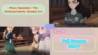 Magic Awakened | Intercontinental Wizards Cup | Full Season Story | Addison Plays 