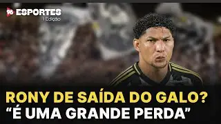 A saída de Rony é ruim para o Atlético?