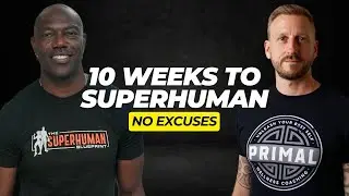 From Burnt Out to Superhuman: 10 Weeks That Can Transform Your Body & Energy