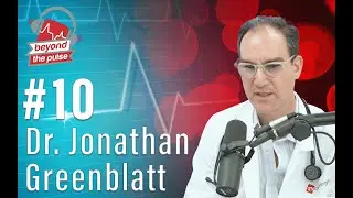 Preventative Heart Care and Healthy Diet Options with Dr. Greenblatt