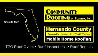 Mobile Home Roofing Hernando County, FL (Brooksville/Spring Hill)