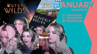 Lena Moon highlights for January. A strong start to the year with a solid existential crisis.