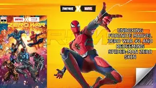 UNBOXING FORTNITE MARVEL ZERO WAR #1 AND REDEEMING SPIDER-MAN ZERO SKIN?!