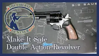 Make It Safe - DA Revolver