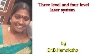 Population Inversion - Three level and four level energy system