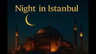 Moonlight Tide - Night In Istanbul