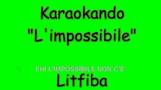 Karaoke Italiano - L'impossibile - Litfiba ( Testo )