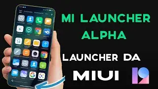 MI LAUNCHER ALPHA ATUALIZOU