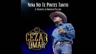 Cezar Omar - Niña No Te Pintes Tanto