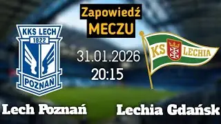 Zapowiedź meczu - Lech Poznań - Lechia Gdańsk 