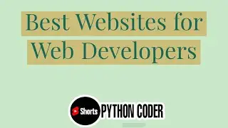 Best Websites for web developers| 