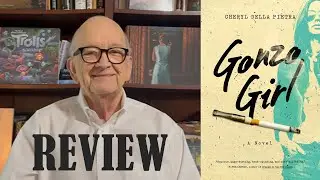 Movie Review of Gonzo Girl | Entertainment Rundown