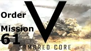 Armored Core V: Order Mission 61
