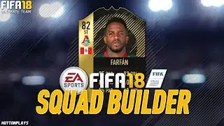 FIFA 18 Squad Builder - THE BEST CHEAP INFORM STRIKER ON FIFA! UNDER 25K! w/ IF Farfan!