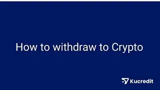Kucredit Crypto Wallet Withdrawal