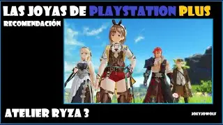 Las Joyas de PlayStation Plus: Atelier Ryza 3: Alchemist of the End & the Secret Key | Recomendaci&oacute;n