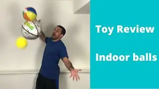 Toy Review - Indoor Balls