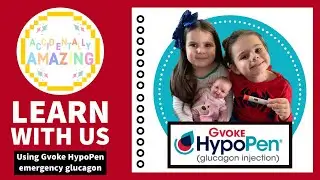 Learn With Us: Gvoke Glucagon