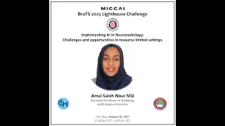 AI in Neuroradiology: Challenges and opportunities in resource-limited settings | Amal Saleh Nour MD