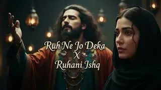 Ruh Ne Jo Dekha X Ruhani Ishq 💫 | Heart Touching Sufi Love Song 2025