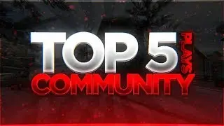 Forward Assault - TOP 5 Community Plays #3