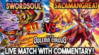 Swordsoul Shs Vs Salamangreat : Yu-Gi-Oh! Locals Feature Match | Live Duel