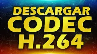 Instalar Códec H.264 GRATIS! ¿Cómo reproducir H264 en Windows 10 o 11?