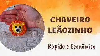 Chaveiro Leãozinho em Amigurumi: Crochê com Encanto e Personalidade!