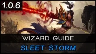 Diablo 3: Sleet Storm Wizard Guide - [Patch 1.0.6]