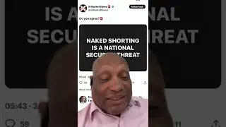 Is naked shorting AMC GME and other stocks a threat to our National Security? #DOGE #CIA #FBI #NSA