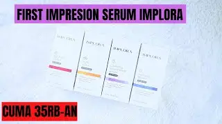 Review Semua Serum Implora (Acne, Peeling, Brightening, Midnight)