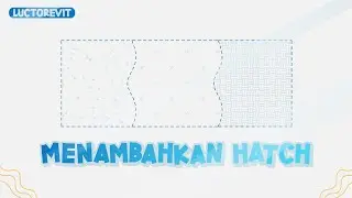 Menambahkan Hatch - Revit Tutorial Indonesia
