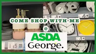 COME SHOP WITH ME AT ASDA GEORGE | HOMEWARE SHOPPING