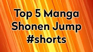 Top 5 Ongoing Manga in Shonen Jump | #shorts