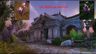 ou farmer des Aethril en masse pour un max de po