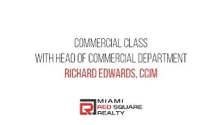 Miami Red Square Realty | Commercial class