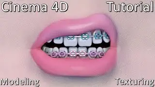 Cinema 4D | Mouth | Teeth Braces | Modeling & Texturing | Tutorial