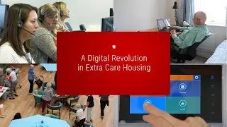 A Digital Revolution in Extra Care Housing